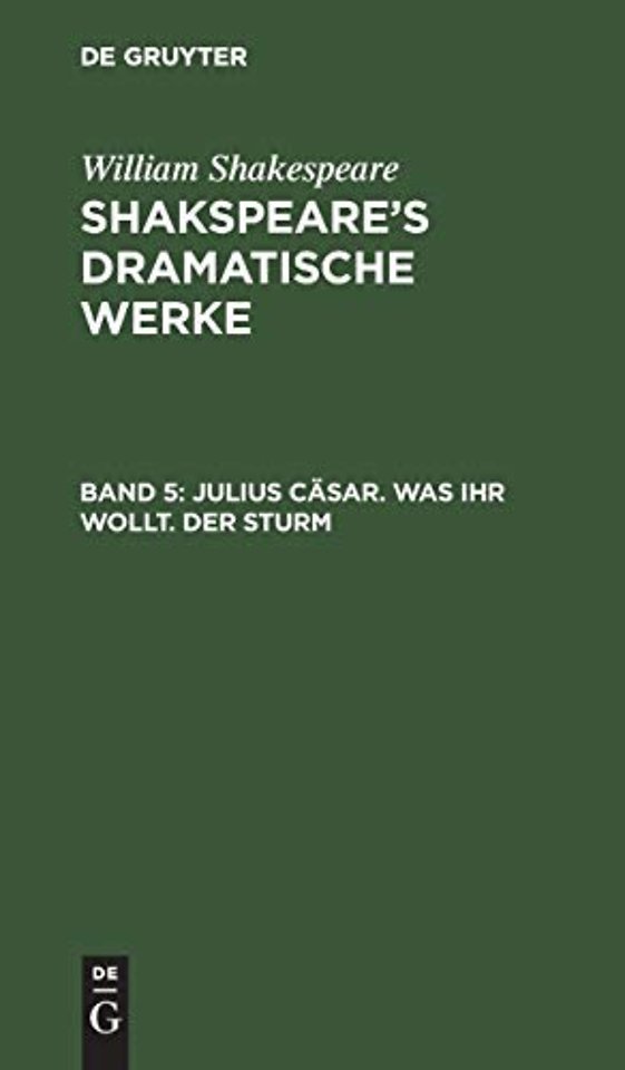 Julius Cäsar. Was ihr wollt. Der Sturm