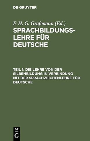 Die Lehre Von Der Silbenbildung in Verbindung Mit Der Sprachzeichenlehre Fur Deutsche