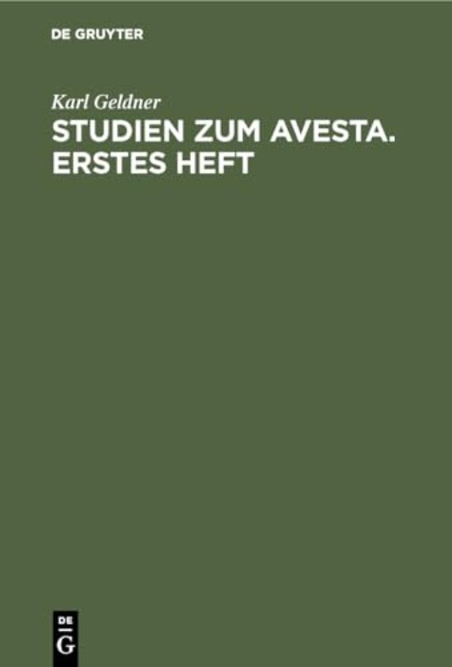 Studien zum Avesta. Erstes Heft.