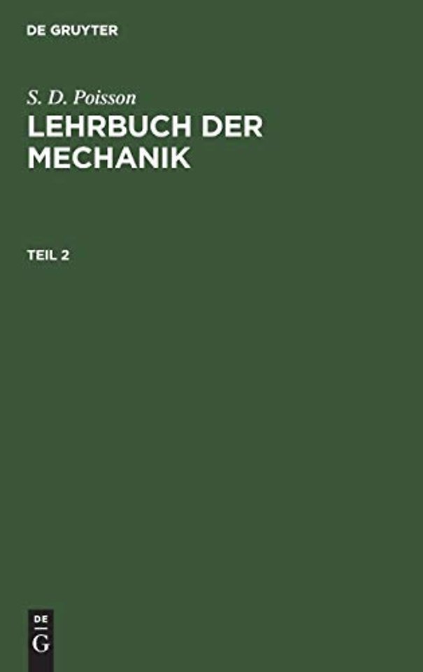S. D. Poisson: Lehrbuch der Mechanik. Teil 2