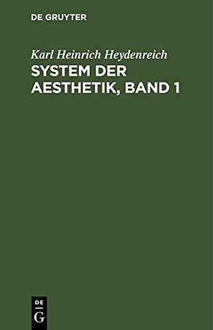 System der Aesthetik, Band 1