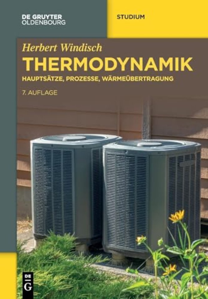 Thermodynamik – Hauptsätze, Prozesse, Wärmeübertragung