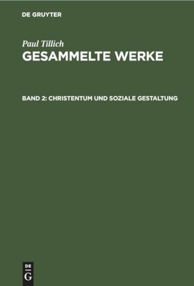 Christentum und soziale Gestaltung – Frühe Schriften zum religiösen Sozialismus