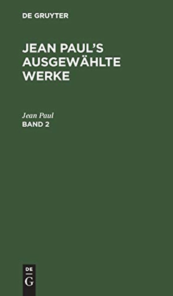 Jean Paul: Jean Paul's Ausgewahlte Werke. Band 2