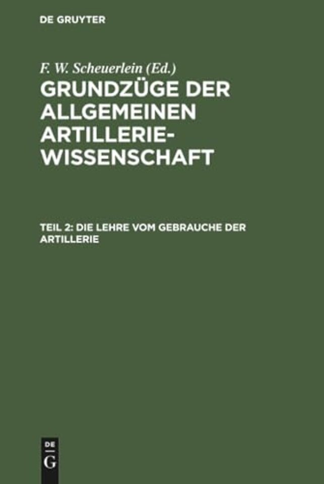 Die Lehre vom Gebrauche der Artillerie