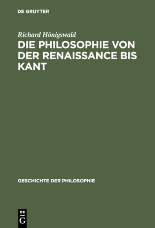 Die Philosophie Von Der Renaissance Bis Kant