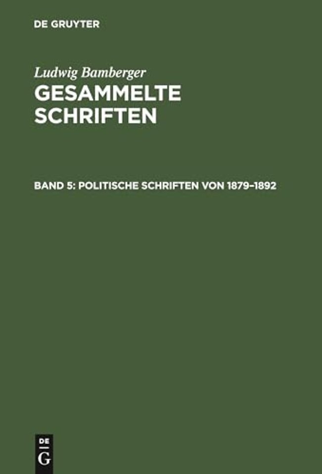 Politische Schriften von 1879–1892