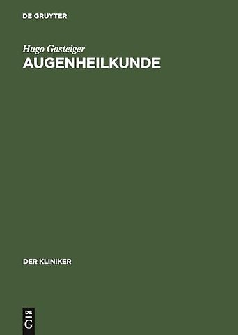 Augenheilkunde – Leitfaden für Studium und Praxis