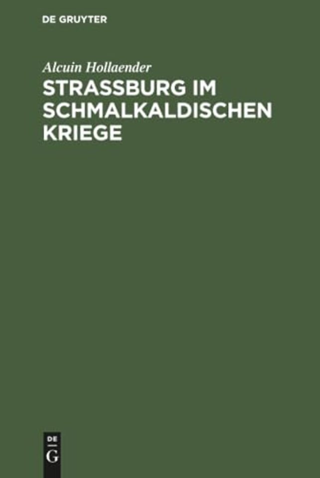 Strassburg Im Schmalkaldischen Kriege
