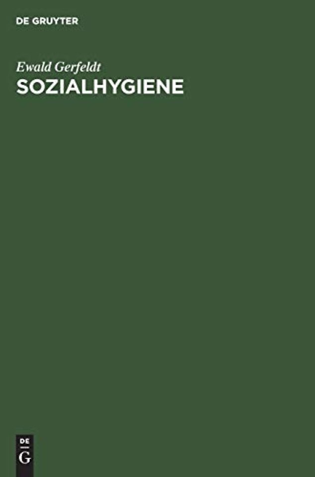 Sozialhygiene – Theorie, Praxis, Methodik