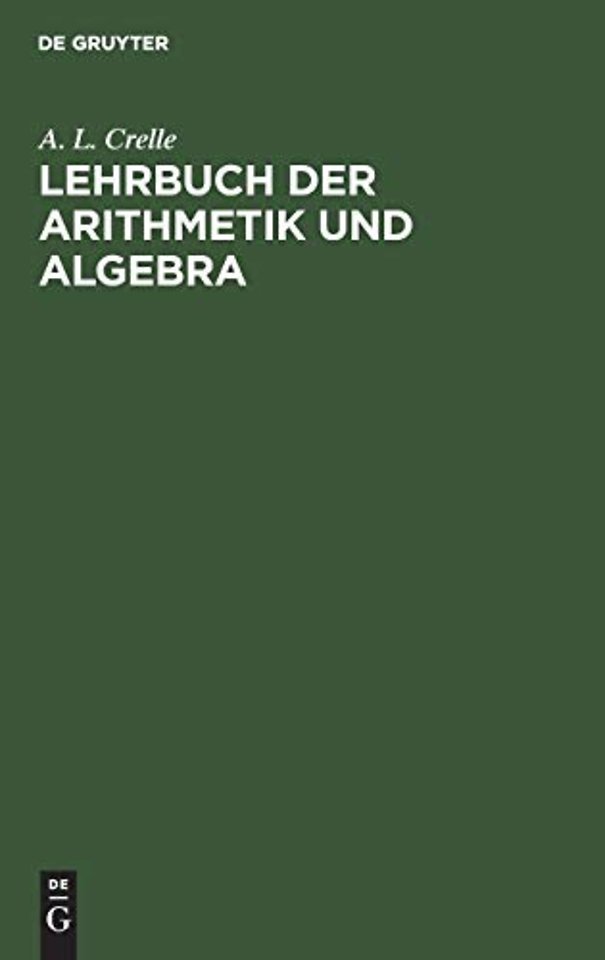 Lehrbuch der Arithmetik und Algebra – Vorzüglich zum Selbstunterrichte