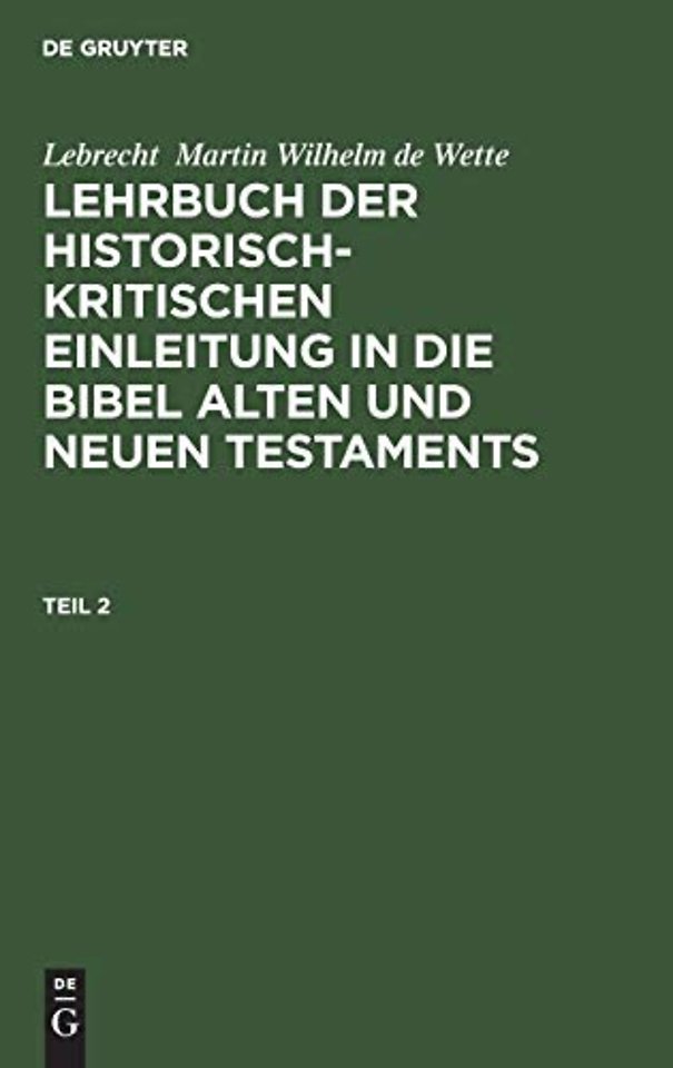 Lehrbuch der historisch-kritischen Einleitung in die kanonischen Bucher des Neuen Testaments