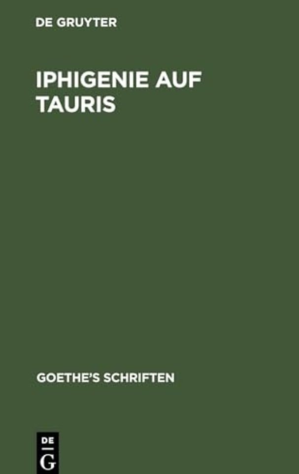 Iphigenie auf Tauris – Ein Schauspiel