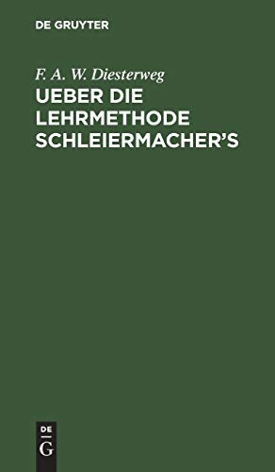 Ueber Die Lehrmethode Schleiermacher's