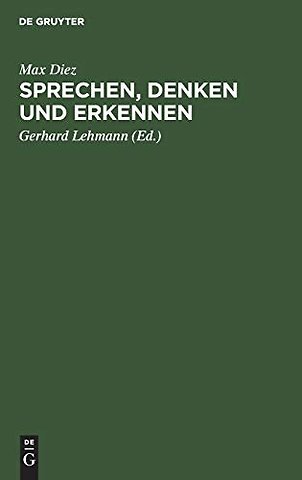 Sprechen, Denken und Erkennen – Grundprobleme der Philosophie