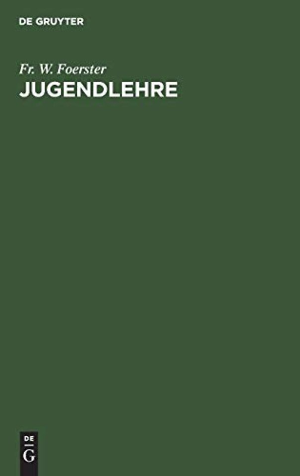 Jugendlehre – Ein Buch für Eltern, Lehrer und Geistliche