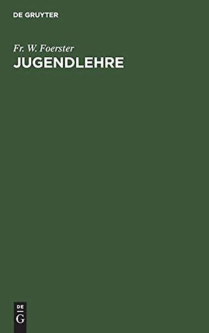 Jugendlehre – Ein Buch für Eltern, Lehrer und Geistliche