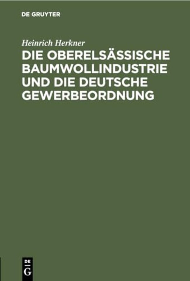Die oberelsässische Baumwollindustrie und die de – Eine Erwiderung an meine Gegner