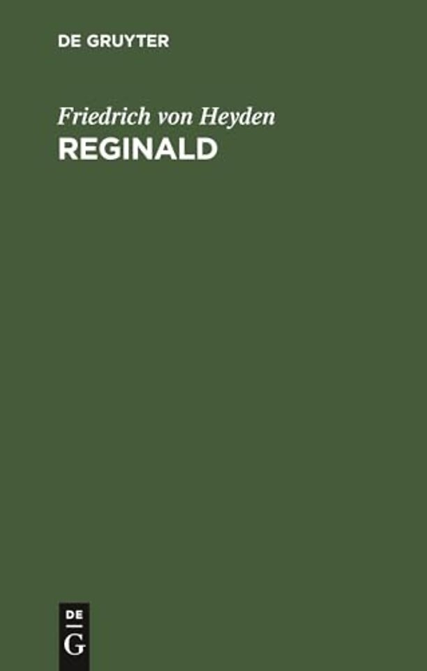 Reginald – Romantisches Gedicht in 5 Gesängen