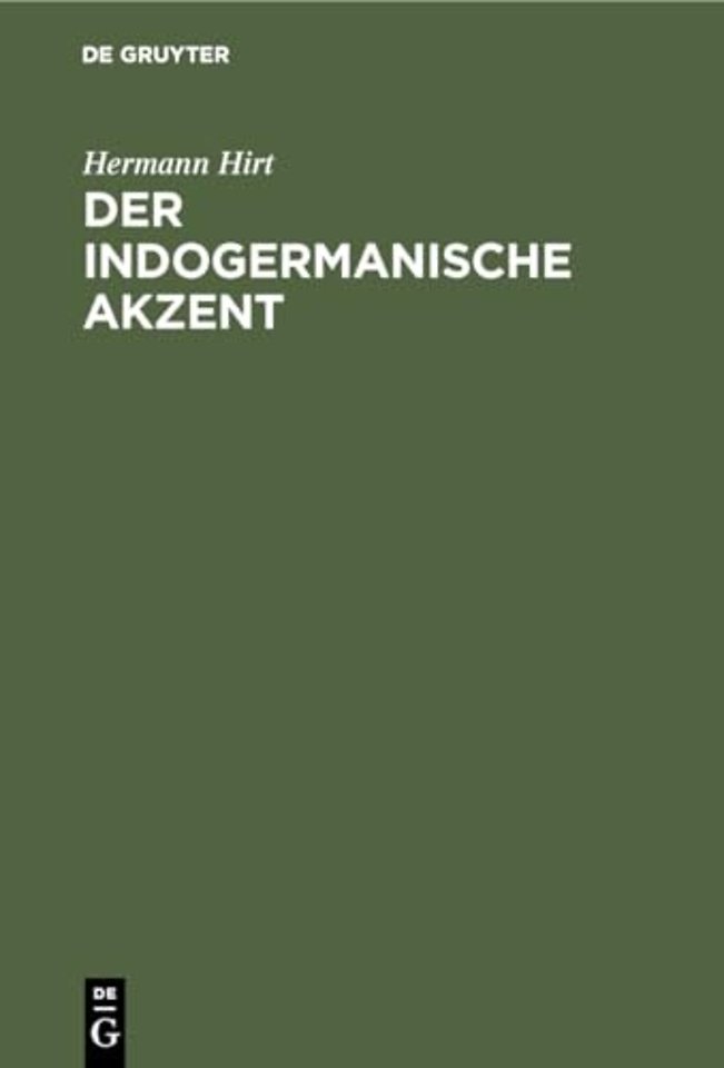 Der indogermanische Akzent – Ein Handbuch