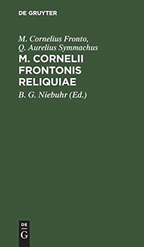 M. Cornelii Frontonis Reliquiae