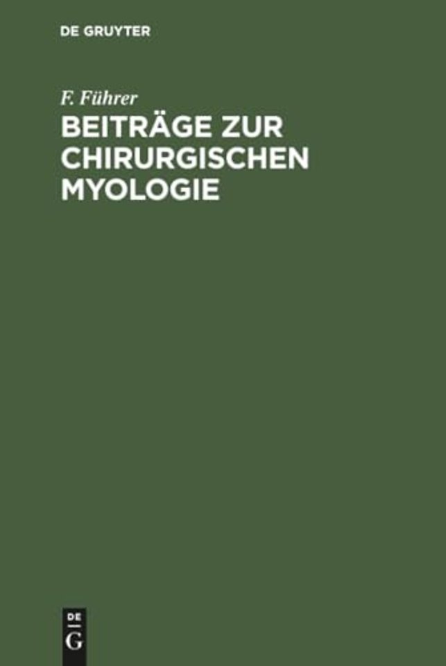 Beiträge zur chirurgischen Myologie