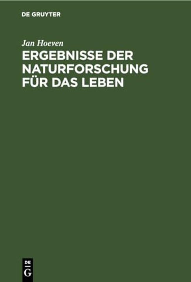 Ergebnisse der Naturforschung fur das Leben