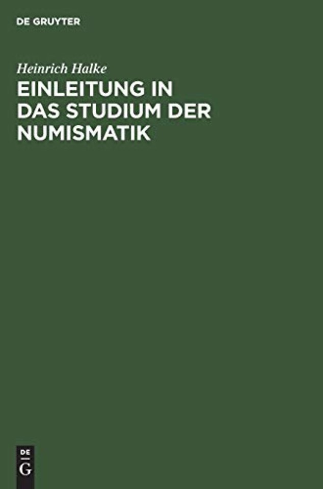 Einleitung in das Studium der Numismatik