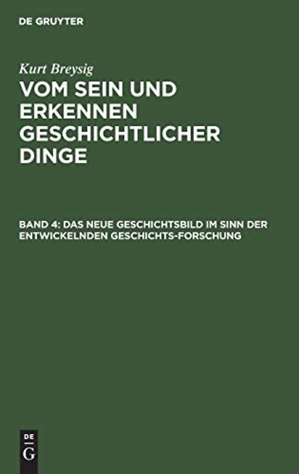Das neue Geschichtsbild im Sinn der entwickelnden Geschichtsforschung
