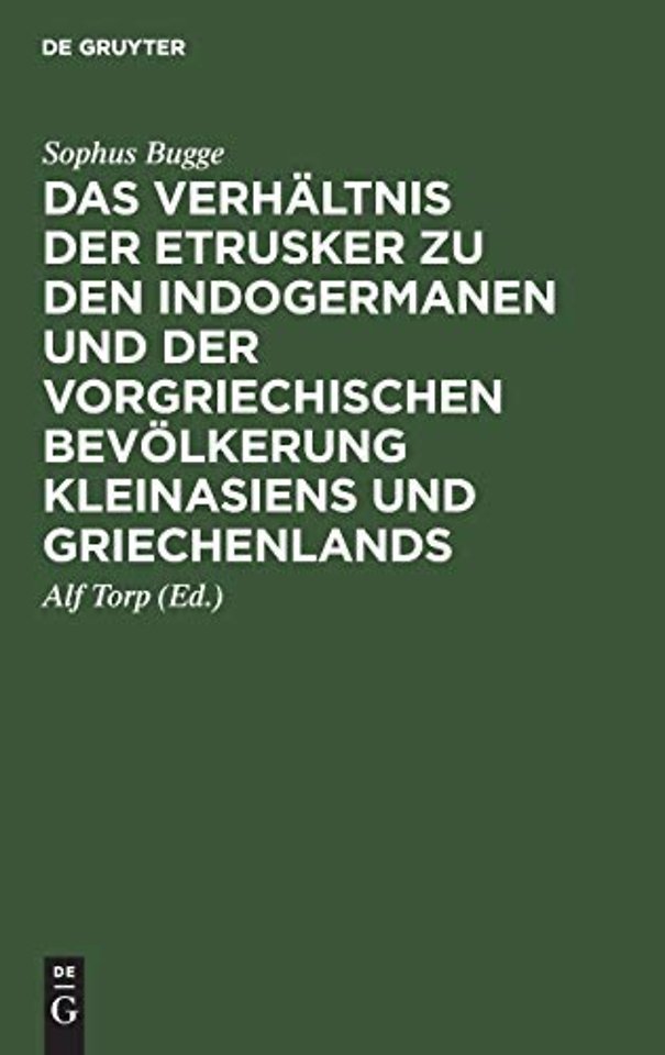 Das Verhältnis der Etrusker zu den Indogermanen – Sprachliche Untersuchungen