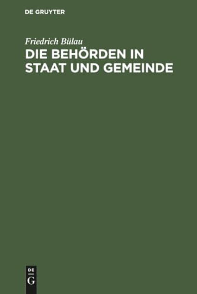 Die Behorden in Staat und Gemeinde