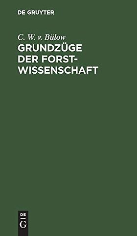 Grundzüge der Forstwissenschaft – Taschenbuch für Forstverwalter