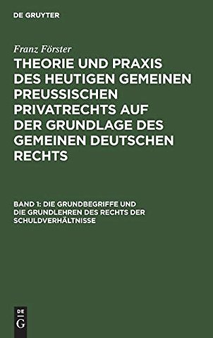 Die Grundbegriffe und die Grundlehren des Rechts der Schuldverhältnisse