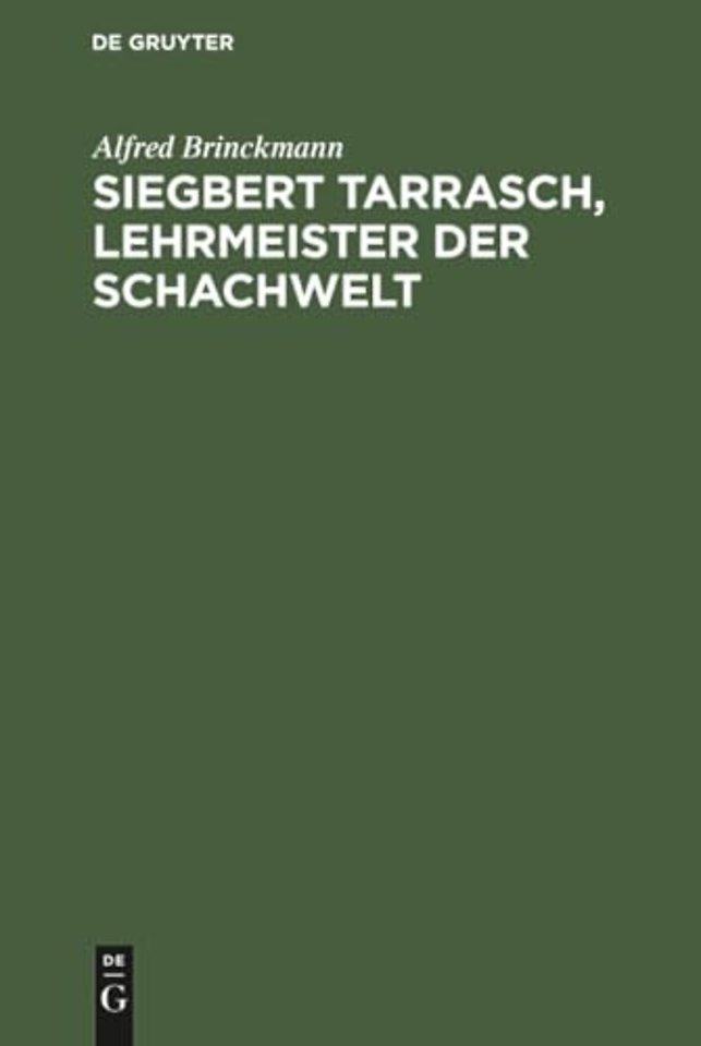 Siegbert Tarrasch, Lehrmeister der Schachwelt