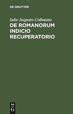 De Romanorum indicio recuperatorio – Commentatio scripta