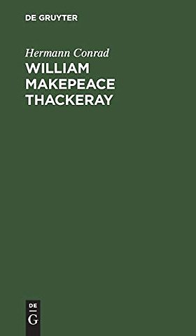 William Makepeace Thackeray – Ein Pessimist als Dichter