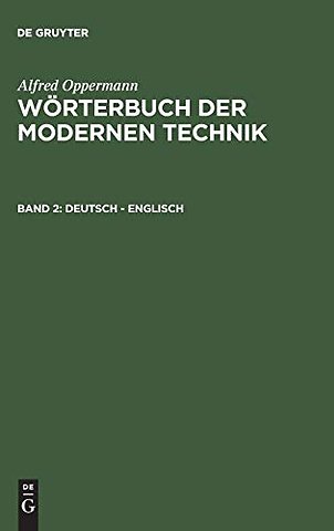 Worterbuch der modernen Technik, Band 2, Deutsch - Englisch