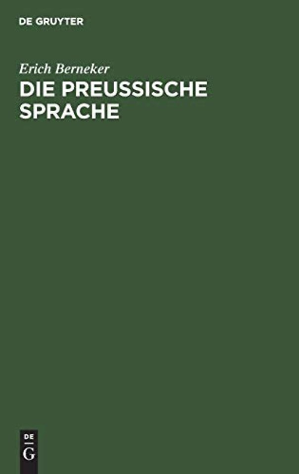 Die preussische Sprache – Texte, Grammatik, etymologisches Wörterbuch