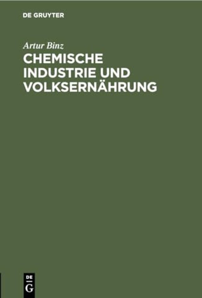 Chemische Industrie und Volksernahrung