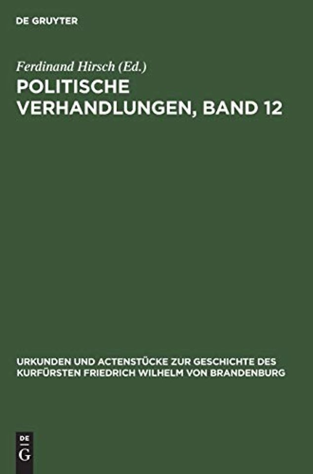Politische Verhandlungen, Band 12