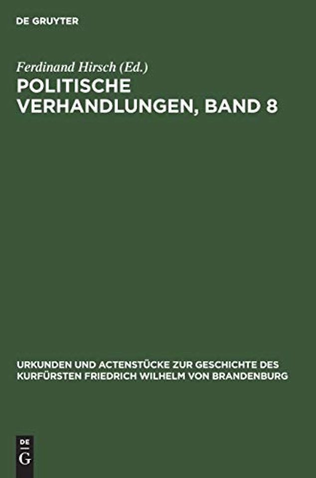 Politische Verhandlungen, Band 8