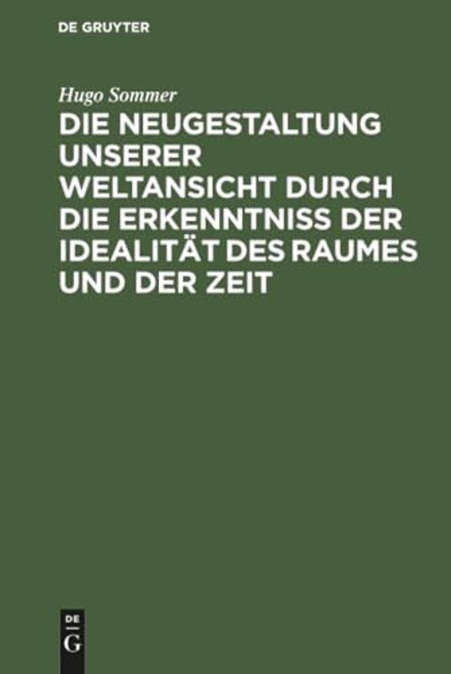 Die Neugestaltung unserer Weltansicht durch die – Eine allgemverständliche Darstellung