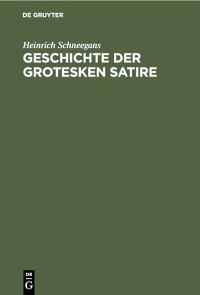Geschichte der grotesken Satire