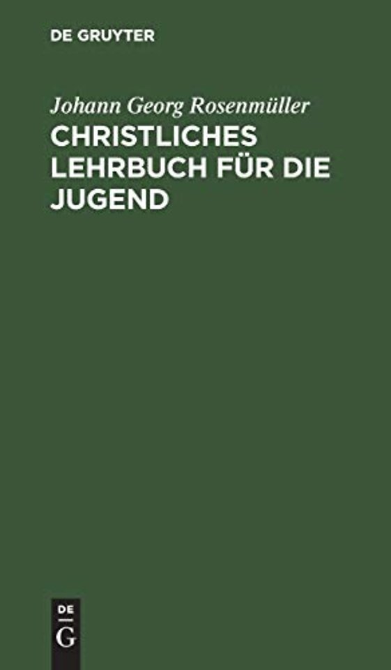 Christliches Lehrbuch Fur Die Jugend