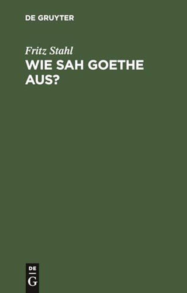 Wie Sah Goethe Aus?