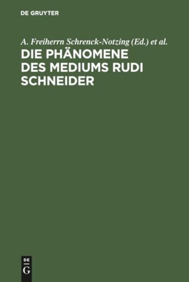 Die Phänomene des Mediums Rudi Schneider
