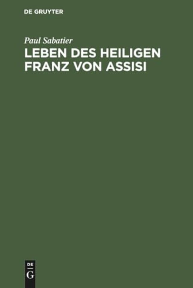 Leben des Heiligen Franz von Assisi