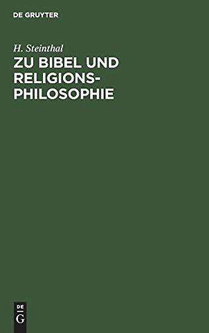 Zu Bibel und Religionsphilosophie – Vorträge und Abhandlungen