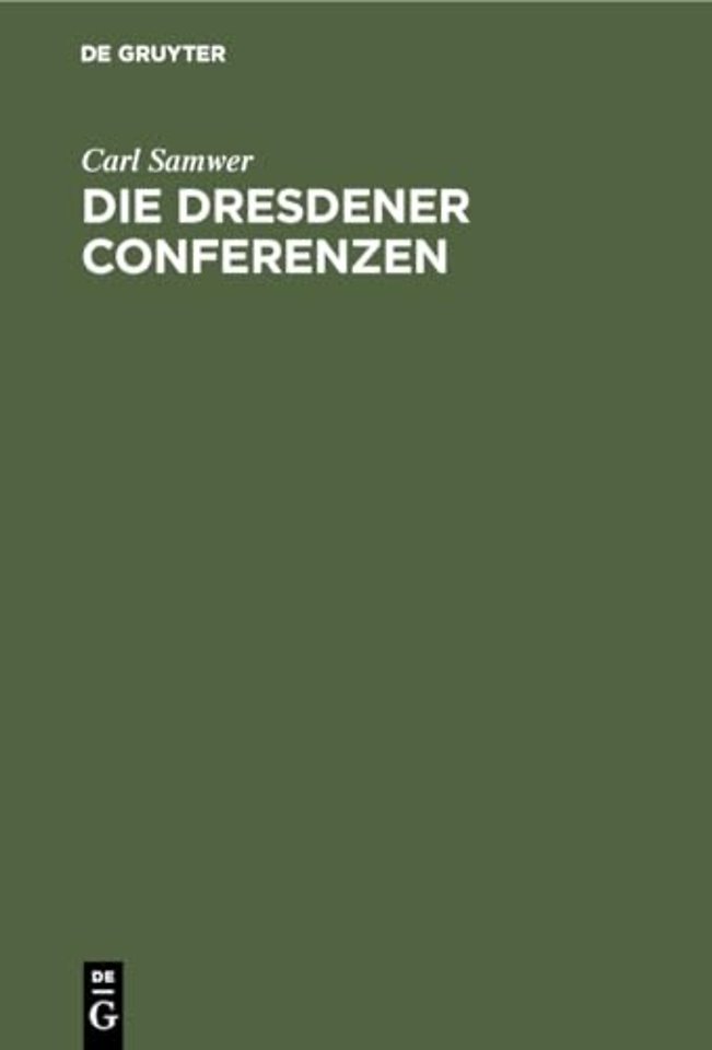 Die Dresdener Conferenzen