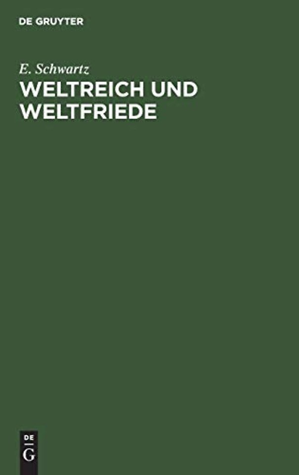Weltreich Und Weltfriede